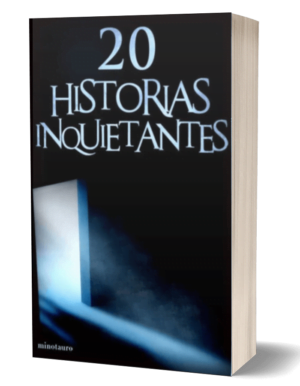 20 Historias Inquietantes