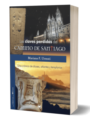 Las Claves Perdidas del Camino de Santiago