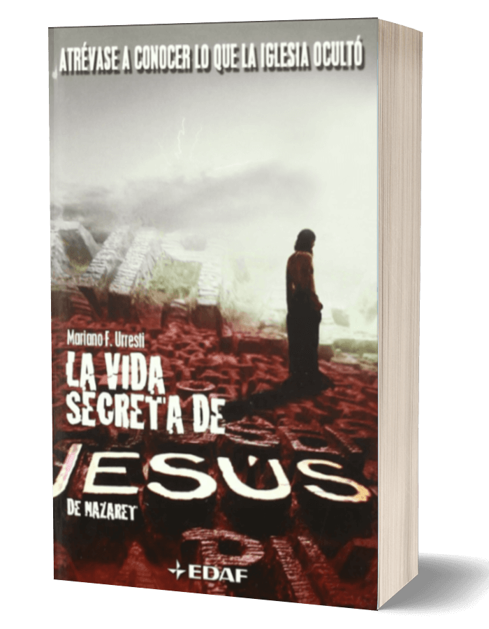 La Vida Secreta de Jesús de Nazaret