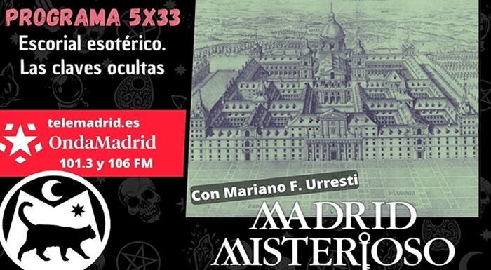 Madrid Misterioso Escorial esotérico, las claves ocultas
